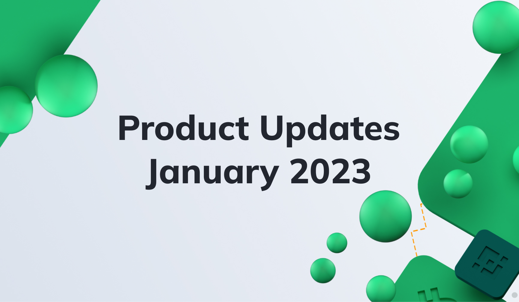 Product Updates January 2023